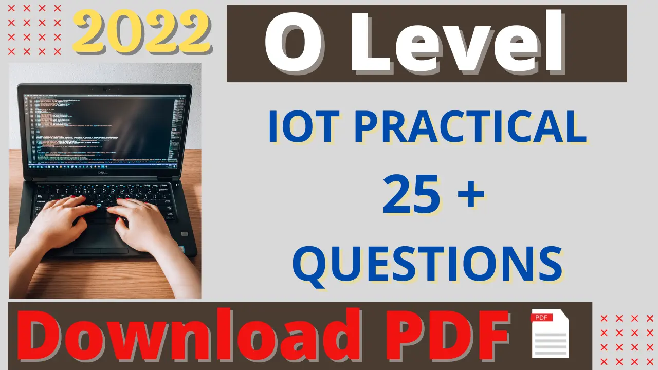 O-Level-IOT-Practical-Questions